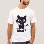 Slechte kat - Wat? T-shirt (Voorkant)