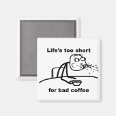 Slechte koffie magneet (Voorkant / Achterkant)