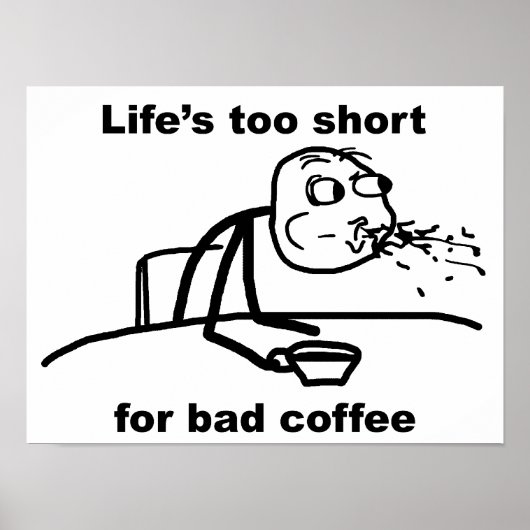 Slechte koffie poster (Voorkant)