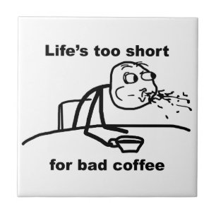 Slechte koffie tegeltje