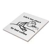 Slechte koffie tegeltje (Zijkant)