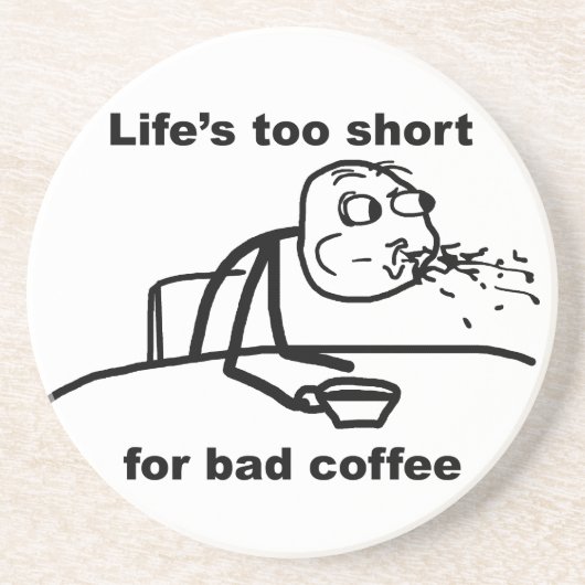 Slechte koffie zandsteen onderzetter (Voorkant)
