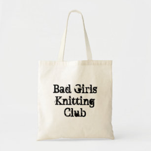 Slechte Meisjes die Club breien Tote Bag