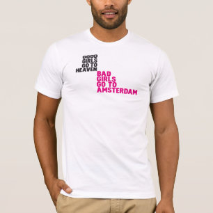 Slechte meisjes gaan naar Amsterdam T-shirt