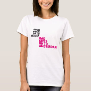 Slechte meisjes gaan naar Amsterdam T-shirt
