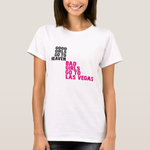 Slechte meisjes gaan naar Las Vegas T-shirt