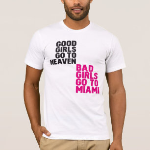 Slechte meisjes gaan naar Miami T-shirt
