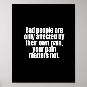 Slechte mensen worden alleen maar getroffen poster