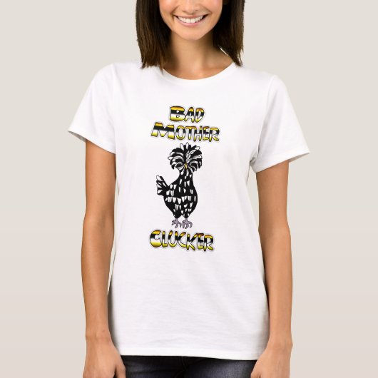 Slechte Moeder Klokhen | Grappige Kip T-shirt (Voorkant)
