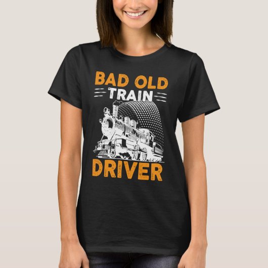 Slechte oude treinbestuurder t-shirt (Voorkant)