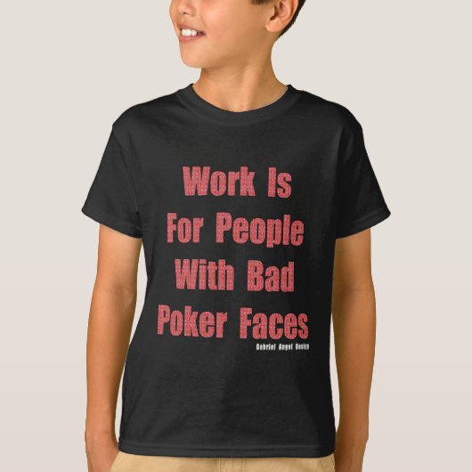 Slechte pokergezichten t-shirt (Voorkant)