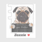 Slechte puggy-beschuldiging dat je niet wilt weten sticker (Vel)