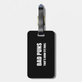 Slechte puns, dat is hoe Eye grappig rolt Bagagelabel (Achterkant verticaal)