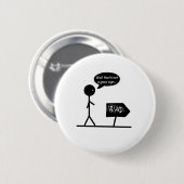 Slechte signalen... ronde button 5,7 cm (Voorkant /achterkant)