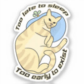 Slechte slaap katachtige | sticker (Voorkant)