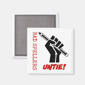 Slechte Spellers ontbinden! Verhoogde vuist Humor Magneet (Voorkant / Achterkant)