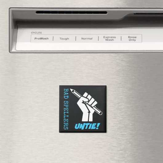 Slechte Spellers ontbinden! Verhoogde vuist Humor Magneet (Insitu (Vaatwasser))