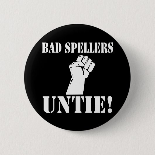Slechte Spellers UNTIE! Ronde Button 5,7 Cm (Voorkant)