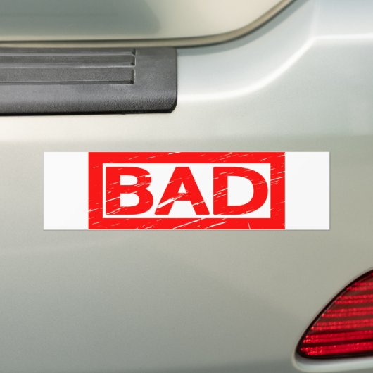 Slechte stempel bumpersticker (Op auto)