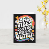 Slechte vibes gaan niet met mijn outfit Retro Groo Kaart (Gele Bloem)