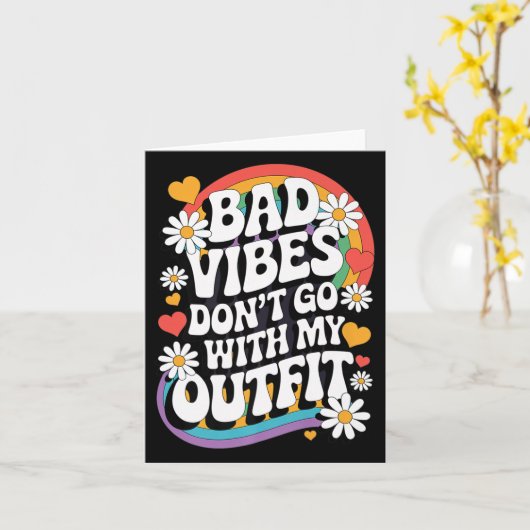 Slechte vibes gaan niet met mijn outfit Retro Groo Kaart (Gele Bloem)