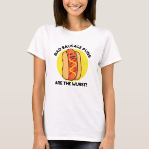 Slechte worst puns zijn de ergste grappige hotdog t-shirt