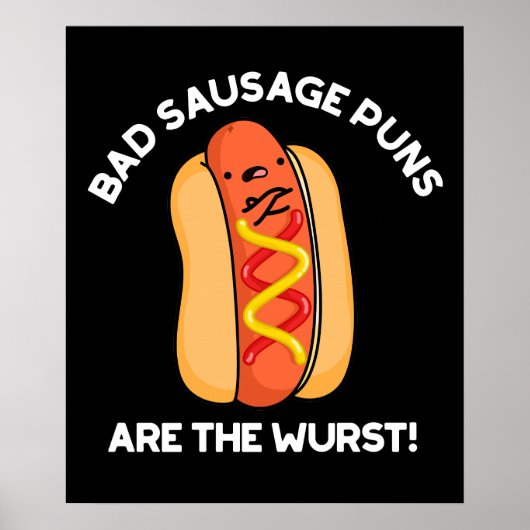 Slechte worstpuns zijn de ergste hotdog pun donker poster (Voorkant)