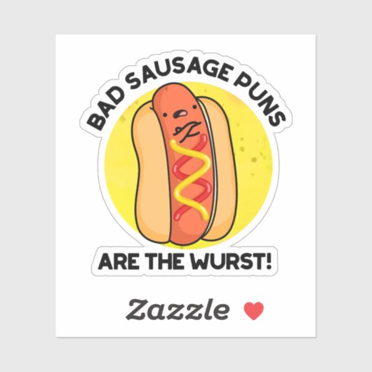 Slechte worstwoordspelingen zijn de ergste grappig sticker (Vel)