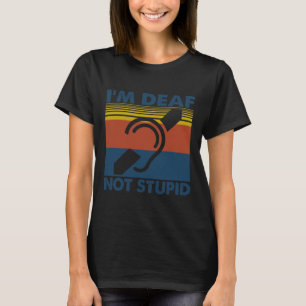 slechthorend ASL gebarentaal Ik ben doof niet inge T-shirt
