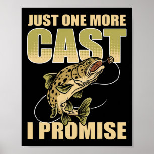 Slechts 1 worp meer ik beloof vis vissen poster