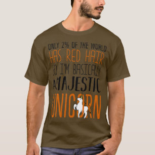 Slechts 2 ter wereld hebben een rood haar, dus Ix2 T-shirt