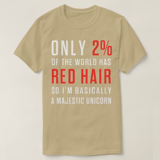 Slechts 2 ter wereld hebben een rood haar, dus Ix2 T-shirt (Design voorkant)