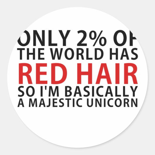 Slechts 2% van de wereldbevolking heeft Red Hair, Ronde Sticker (Voorkant)