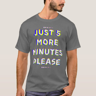 Slechts 5 Minuten I Controller PS5 Gaming cadeau T-shirt