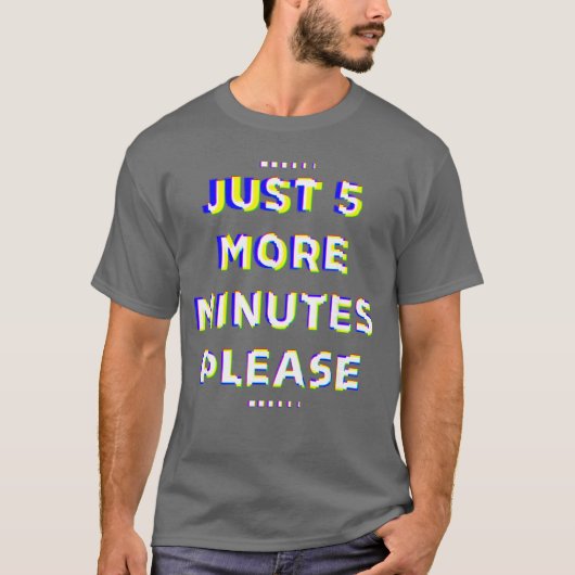Slechts 5 Minuten I Controller PS5 Gaming cadeau T-shirt (Voorkant)