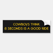 Slechts 8 seconden, Cowboys? Bumpersticker (Voorkant)