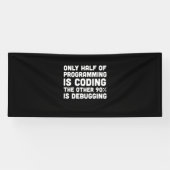 Slechts de helft van de programmering codeert spandoek (Horizontaal)