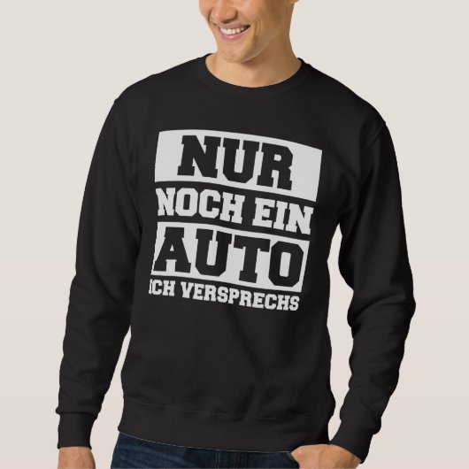 Slechts één auto die ik beloof trui (Voorkant)