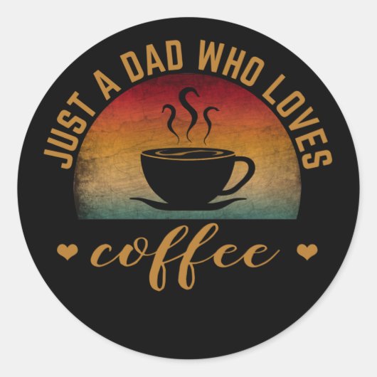 SLECHTS EEN DAG DIE VAN KOFFIE HOUDT RONDE STICKER (Voorkant)