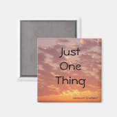 Slechts één ding magneet (Voorkant / Achterkant)