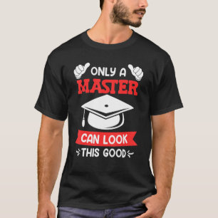 Slechts een meester kan deze goede mastergraad kij t-shirt