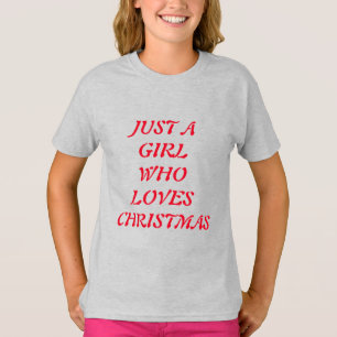 SLECHTS EEN MEISJE DIE VAN CHRISTMAS HOUDT T-SHIRT
