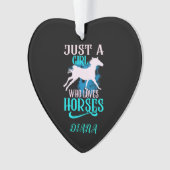 "SLECHTS EEN MEISJE DIE VAN HORSES HOUDT" HEART GE ORNAMENT (voorkant)