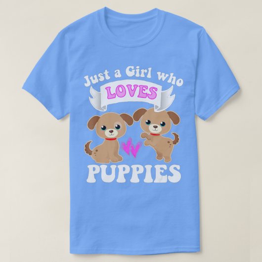 SLECHTS EEN MEISJE DIE VAN PUPPIES HOUDT, Kute Pup T-shirt (Design voorkant)