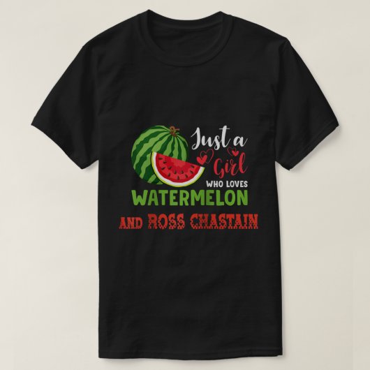 SLECHTS EEN MEISJE DIE VAN WATERMELON EN ROSS CHAS T-SHIRT (Design voorkant)