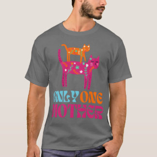 Slechts één moeder Moederdag grappig T-shirt