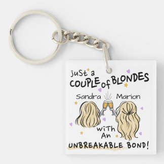 "Slechts een paar blondjes" Custom Name Sleutelhan Sleutelhanger
