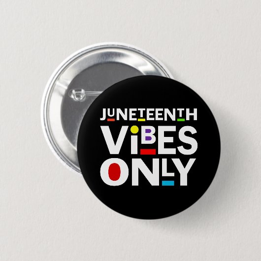 SLECHTS JUNETEENTH VIBES RONDE BUTTON 5,7 CM (Voorkant /achterkant)