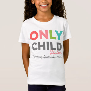 SLECHTS KINDERstatus die vervalt [hier uw datum] T-shirt
