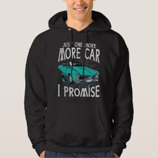 Slechts Nog Eén Auto, Ik Beloof Het, Grappige Auto Hoodie